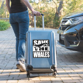 Sticker Sauvez Les Baleines (Valise Insitu)