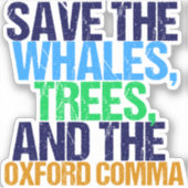 Sticker Sauvez l'Humour Oxford Comma (Devant)