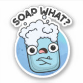 Sticker Savon Quel Amusant Soap Pun (Devant)