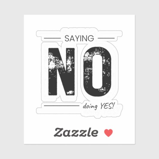 Sticker Saying NO, Doing YES! Sarcastic Humor Design (Feuille)