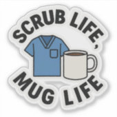 Sticker Scruter Life, Mug Life (Devant)