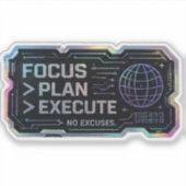 Sticker Se concentrer Planifier Exécuter Sans Excuses | Mo (Devant)