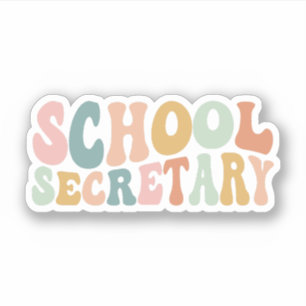 Sticker Secrétaire de l'école Cadeau, Secrétaire Jour de l