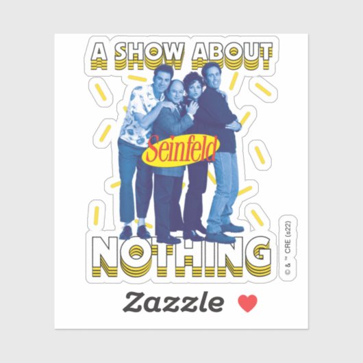 Sticker Seinfeld | A Show About Nothing (Feuille)