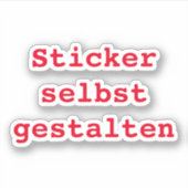 Sticker selbst gestalten (Voorkant)