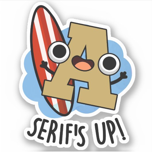 Sticker Serif Up Funky Font Type Pun (Devant)