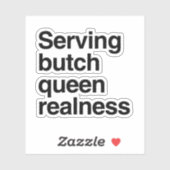 Sticker Servir la reine boucherie realness (Feuille)