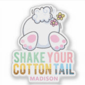 Sticker Shake Your Cotton Tail Cute Easter Bunny Ajouter u (Devant)