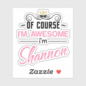 Sticker Shannon bien sûr je suis génial (Feuille)