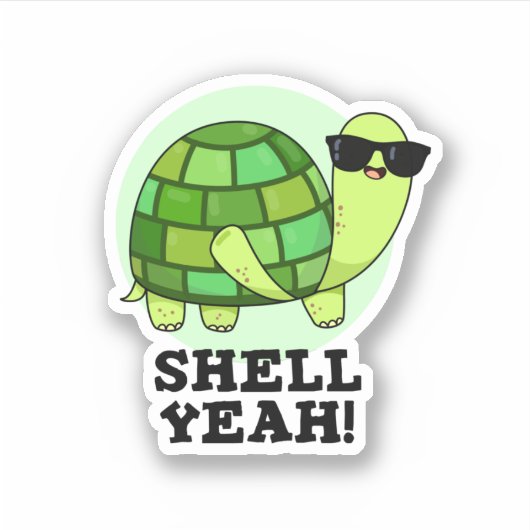Sticker Shell Ouais Funny Tortoise Pun (Devant)