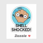 Sticker Shell Shocky Funny Seashell Pun (Feuille)
