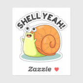 Sticker Shell Yeah Funny Snail Pun (Feuille)