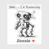 Sticker Shhh Robot - Shhh... Je traite (Feuille)