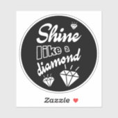Sticker Shine Like a Diamond (Feuille)