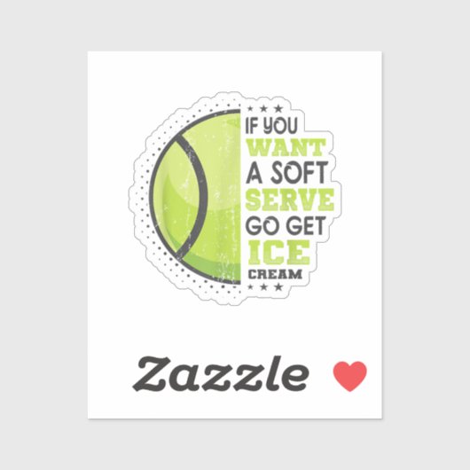 Sticker Si Vous Voulez Un Serve Doux Allez Obtenir Crème D (Feuille)