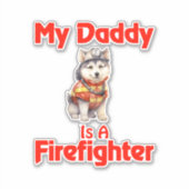 Sticker Sibérien Husky Mon Papa Est Pompier (Devant)