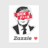 Sticker SICK F**K Anti-Donald Trump (Feuille)