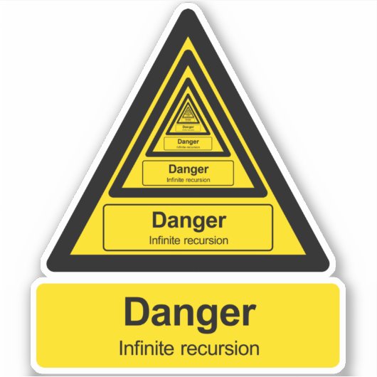 Sticker Signal d'avertissement de récursion infini (Devant)