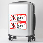 STICKER S'IL VOUS PLAÎT NE LAMMEZ PAS LA PORTE (Sur valise)
