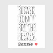 Sticker S'il vous plaît, ne peignez pas les manches. (Feuille)