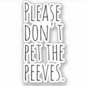Sticker S'il vous plaît, ne peignez pas les manches. (Devant)