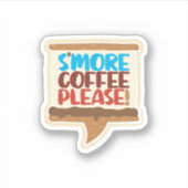 Sticker S'il vous plaît, plus de café ! (Devant)