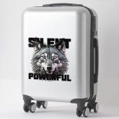 Sticker Silencieux et puissant (Sur valise)