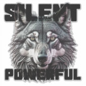 Sticker Silencieux et puissant (Devant)