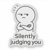 Sticker Silently Judging You - Sarcastic Expression (Devant)