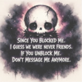 Sticker Since You Blocked Me Chibi Gothic Skull (Recto)
