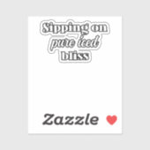 Sticker Sipping Pure Iced Bliser Café Conception (Feuille)