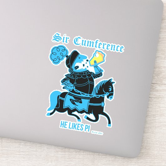 Sticker Sir Cumference... (Détail)