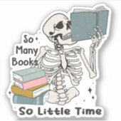 Sticker Skeleton, Tant De Livres, Si Peu De Vinyl (Devant)