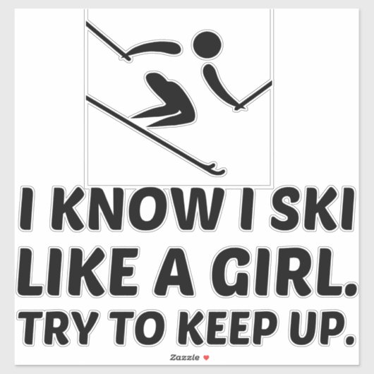 Sticker Ski comme une fille puissance essayer de continuer (Feuille)