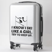 Sticker Ski comme une fille puissance essayer de continuer (Sur valise)