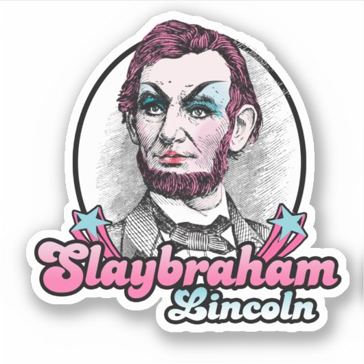 Sticker Slaybraham Lincoln (Devant)