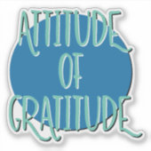 Sticker Slogan de récupération d'attitude de gratitude (Devant)