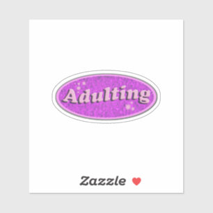 Sticker Slogan Épique sur l'Âge Adulte Rétro Amusant