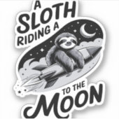 Sticker Sloth Riding a Rocket to the Moon (Devant)
