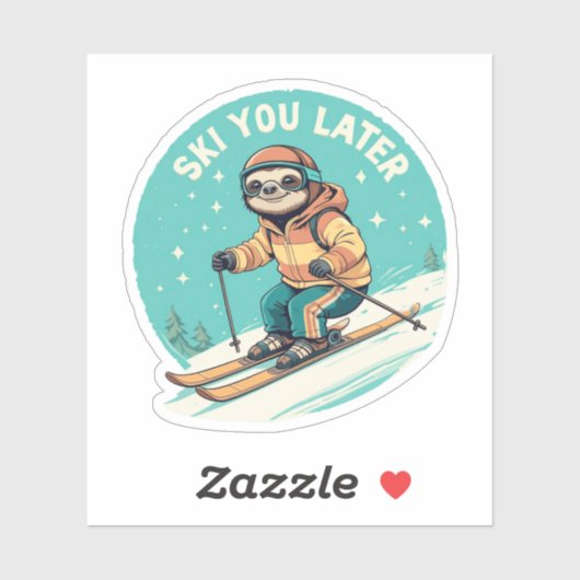 Sticker Sloth Skiing - Funny Winter Sloth Ski Vous Plus Ta (Feuille)
