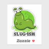 Sticker Slug ish Funny Sluggish Slug Pun (Feuille)