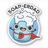Sticker Soap-erdad Drôle savon Papa Pun (Devant)