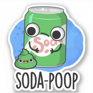 Sticker Soda Poop Drôle Boisson Pun