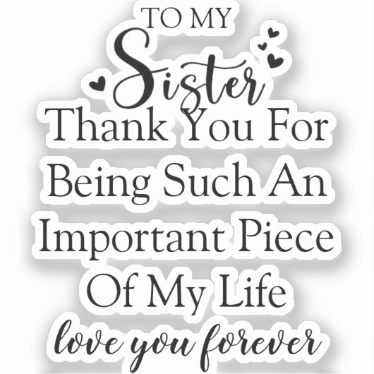 Sticker Soeur Appréciation Merci D'Être Dans Ma Vie (Recto)