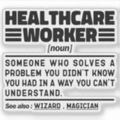 Sticker Soins de santé Noun Appréciation Drôle Citation (Devant)