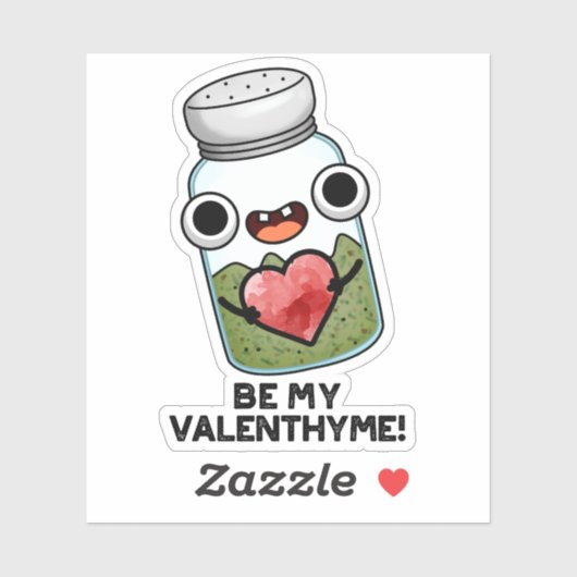 Sticker Sois Mon Valen-thyme Funny Valentine Pun (Feuille)