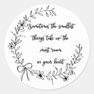 Sticker - Soms de kleinste dingen...