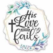 Sticker Son Amour n'échoue jamais (Devant)