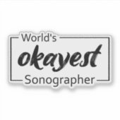 Sticker Sonographe le plus Okayest dans le monde (Devant)
