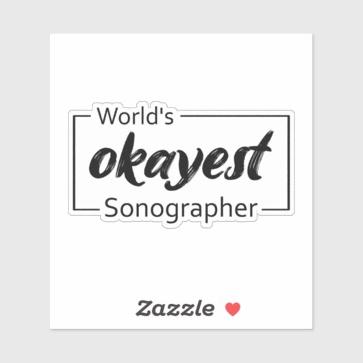 Sticker Sonographe le plus Okayest dans le monde (Feuille)